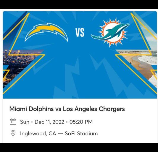 Chargers Vs Dolphins SUNDAY NIGHT December 11 @520pm