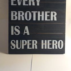 Every Brother Is A Super Hero