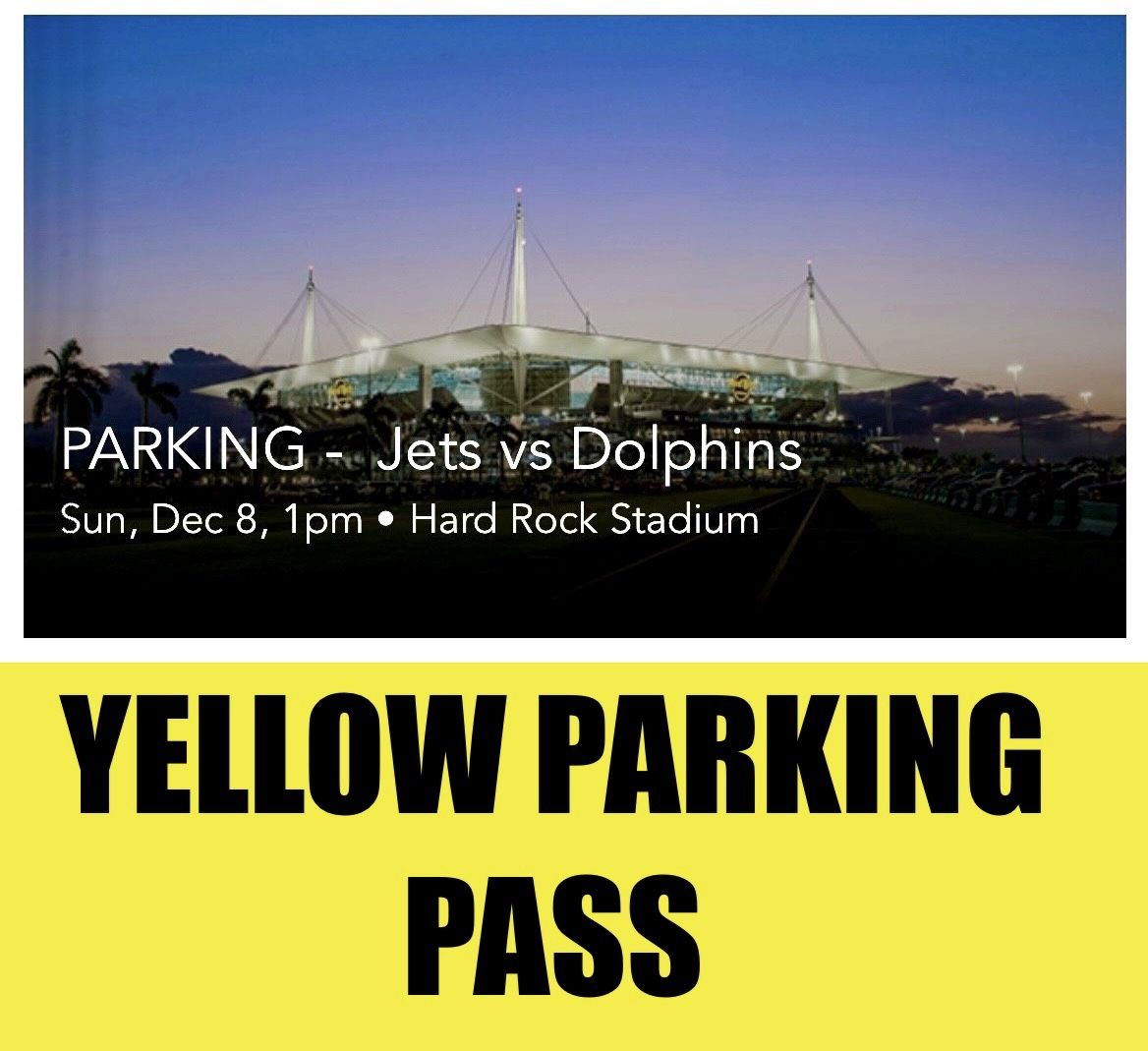 Jets vs Dolphins PARKING