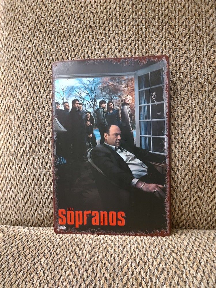 SOPRANO'S METAL SIGN. 12" X 8". NEW. PICKUP ONLY.