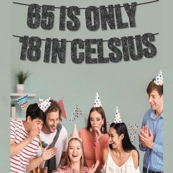 New 5Ft Black Glittery 65th Birthday “65 Is Only 18 In Celsius” Party Banner