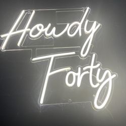 Howdy Forty Neon Sign 