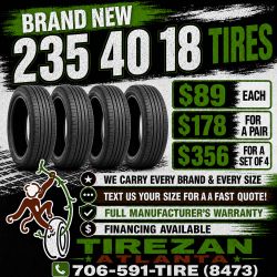 235 40 18 BRAND NEW TIRE TIRES $89 EACH $356 SET