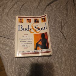 Body and Soul: The Black Women's Guide to Physical Health ... by Villarosa Linda
