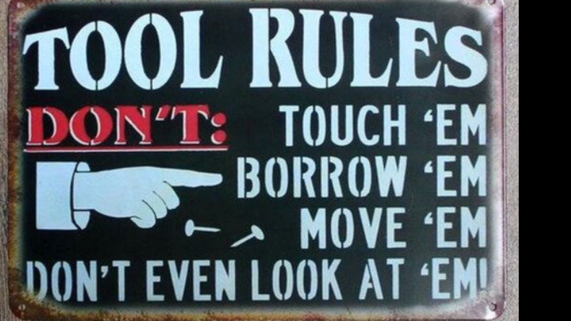 Tool Rules Metal Sign
