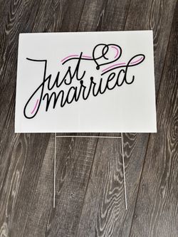 NEW Just Married Yard Sign 21”x15.5”