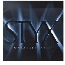 Styx: Greatest Hits 