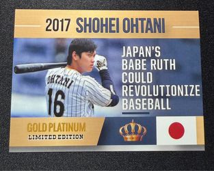 2017 Shohei Ohtani Japan’s Babe Ruth #16, Only 2000 made.