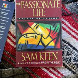 ‘The Passionate Life’ by Sam Keen