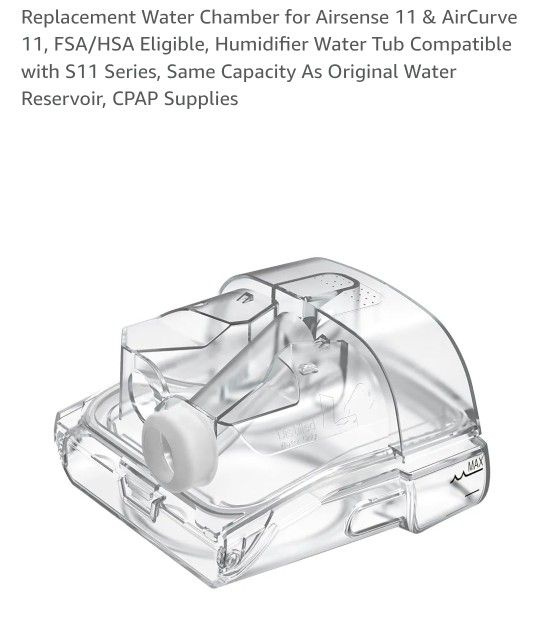 Replacement Water Chamber for Airsense 11 & AirCurve 11, FSA/HSA Eligible, Humidifier Water Tub Compatible with S11 Series, Same Capacity As Original