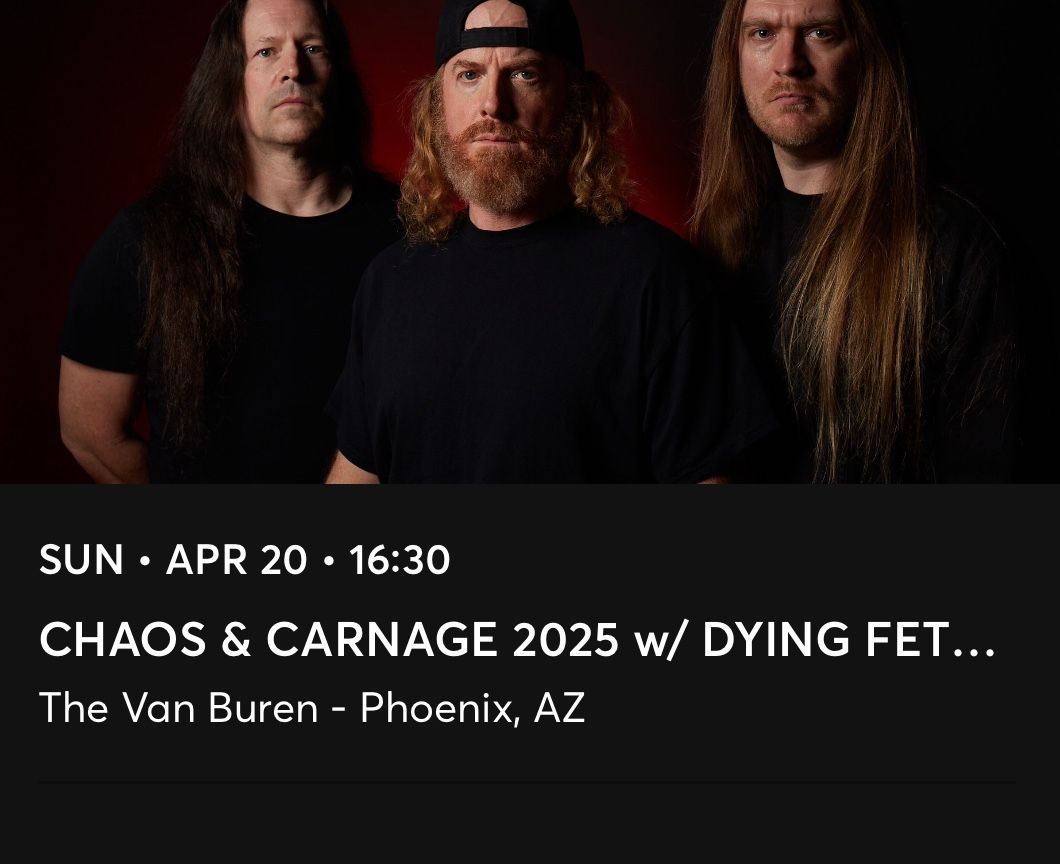 Chaos And Carnage Tour Dying Fetus/Cradle Of Filth