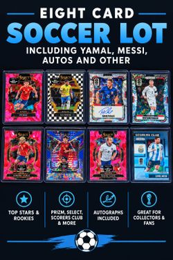 EIGHT-CARD SOCCER LOT: YAMAL MESSI RONALDO PEDRI KANE AUTOGRAPH & MORE