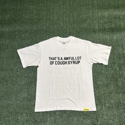 Awful Lot Of Cough Syrup Shirt