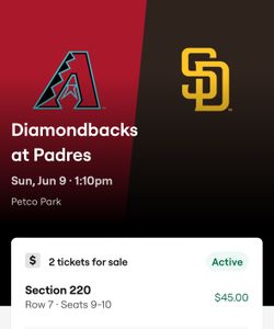 Padres vs. Diamondbacks Sunday June 9th @ 1:10PM - $45/ea