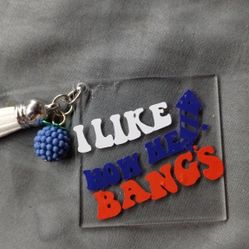 "I Like The Way He Bangs" Keychain 