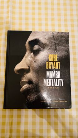 The Mamba Mentality: How I Play by Kobe Bryant