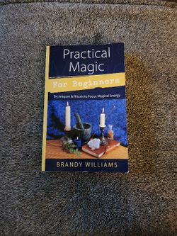 Practical Magic For Beginners