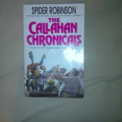 The Callahan Chronicles By Spider Robinson