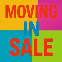  🎉 MOVING IN SALE – ROUND 2! 🎉 - July 5th-July 6th