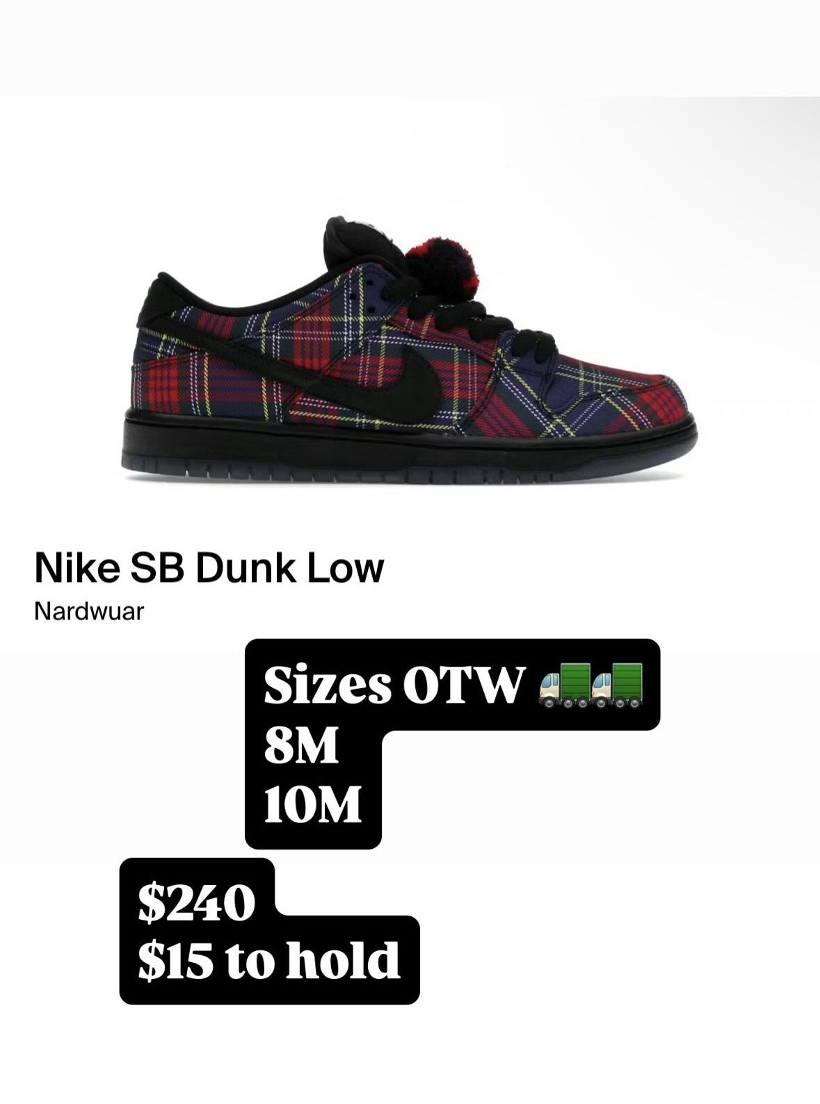 Sizes 8M & 10M Nike SB Dunk Low Nardwuar