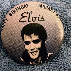 Happy birthday Elvis 1932 Collectible pin back button