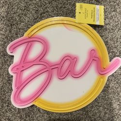 Fun “Bar” Sign -  (New With Tags) 