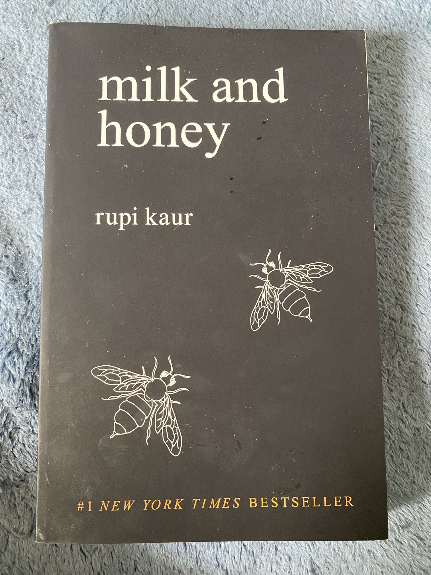 “Milk and Honey” By Rupi Kaur