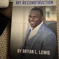 Smiling Through My Reconstruction – Bryan L. Lewis (NEW Paperback)