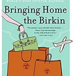 Bringing Home the Birkin (Book/memoir)