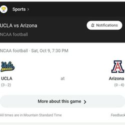 2- U of A vs UCLA Football Tickets Sec 23 Row 11
