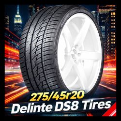 Brand New 275/45r20 Delinte DS8 Tires
