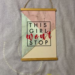 “This Girl Won’t Stop” Wooden Decorative Wall Piece