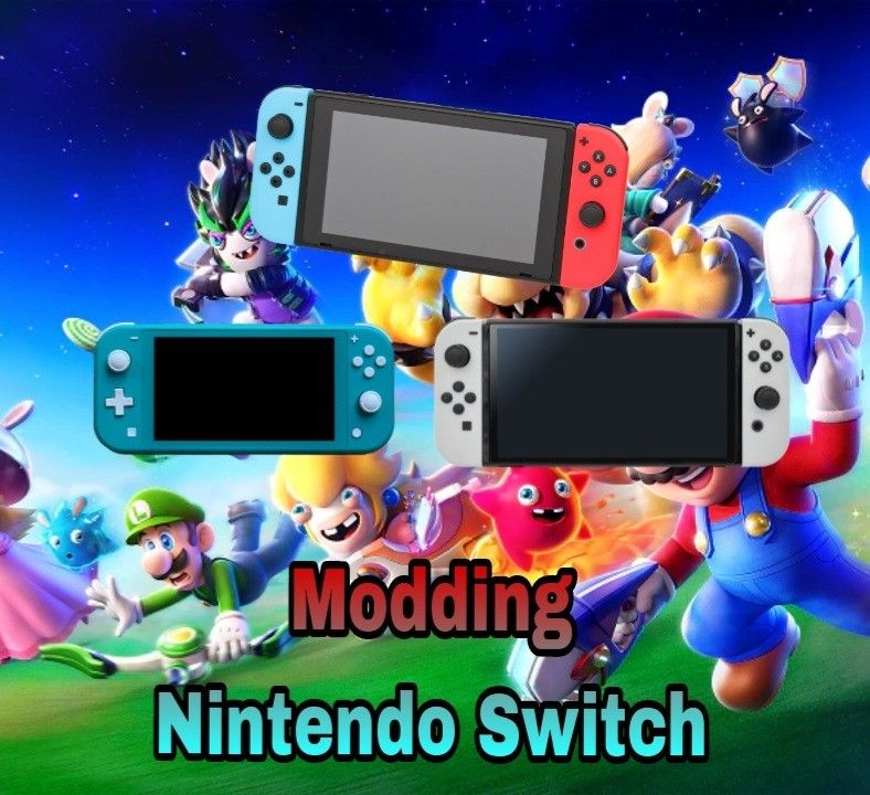Modding Nintendo Switch, Switch Lite, Switch Oled