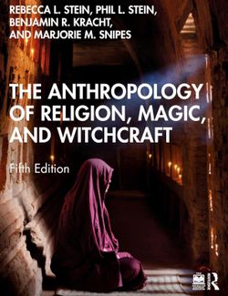 The Anthropology of Religion, Magic, and Witchcraft 5th Edition