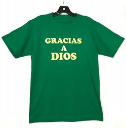 New T- Shirt “GRACIAS A DIOS” by No Soy Monedita de Oro.