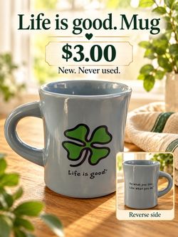 Life is Good Ceramic Coffee Mug