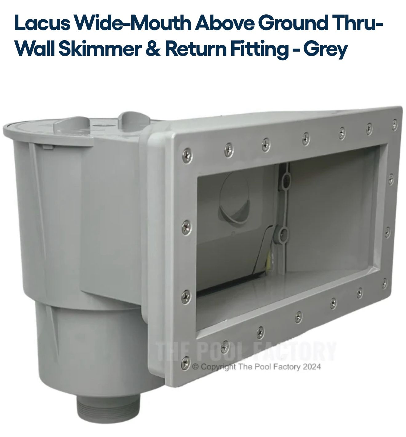 Lacus Wide-Mouth Above Ground Thru-Wall Skimmer & Return Fitting