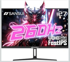 **260hz** refresh rate, New  27" Gaming  Sansui Monitor "it actually makes you play a better gamer"