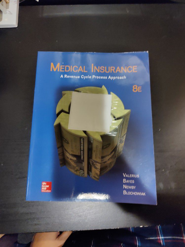 Medical Insurance: A Revenue Cycle Process Approach By McGraw Hill