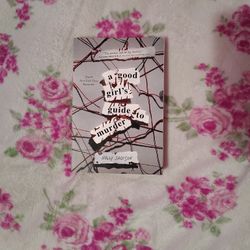 A Good Girls Guide To Murder By Holly Jackson 