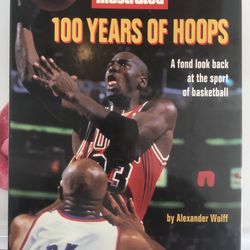 NWT Sports Illustrated Book 100 Years of Hoops by Random House + Alexander Wolff