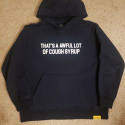Awful lot of cough syrup hoodie 