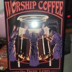 Worship coffee  sign