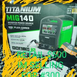 TITANIUM MIG140 WELDER