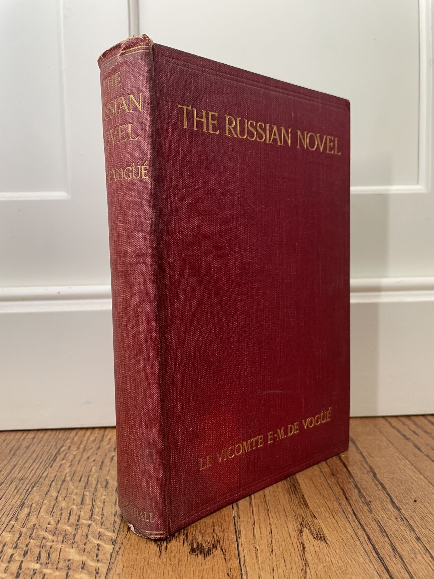 "The Russian Novel by Le Vicomte E.-M. de Vogüé 1913 Antique Book- RARE. Condition is pre owned and perhaps shows expected signed of wear given it is