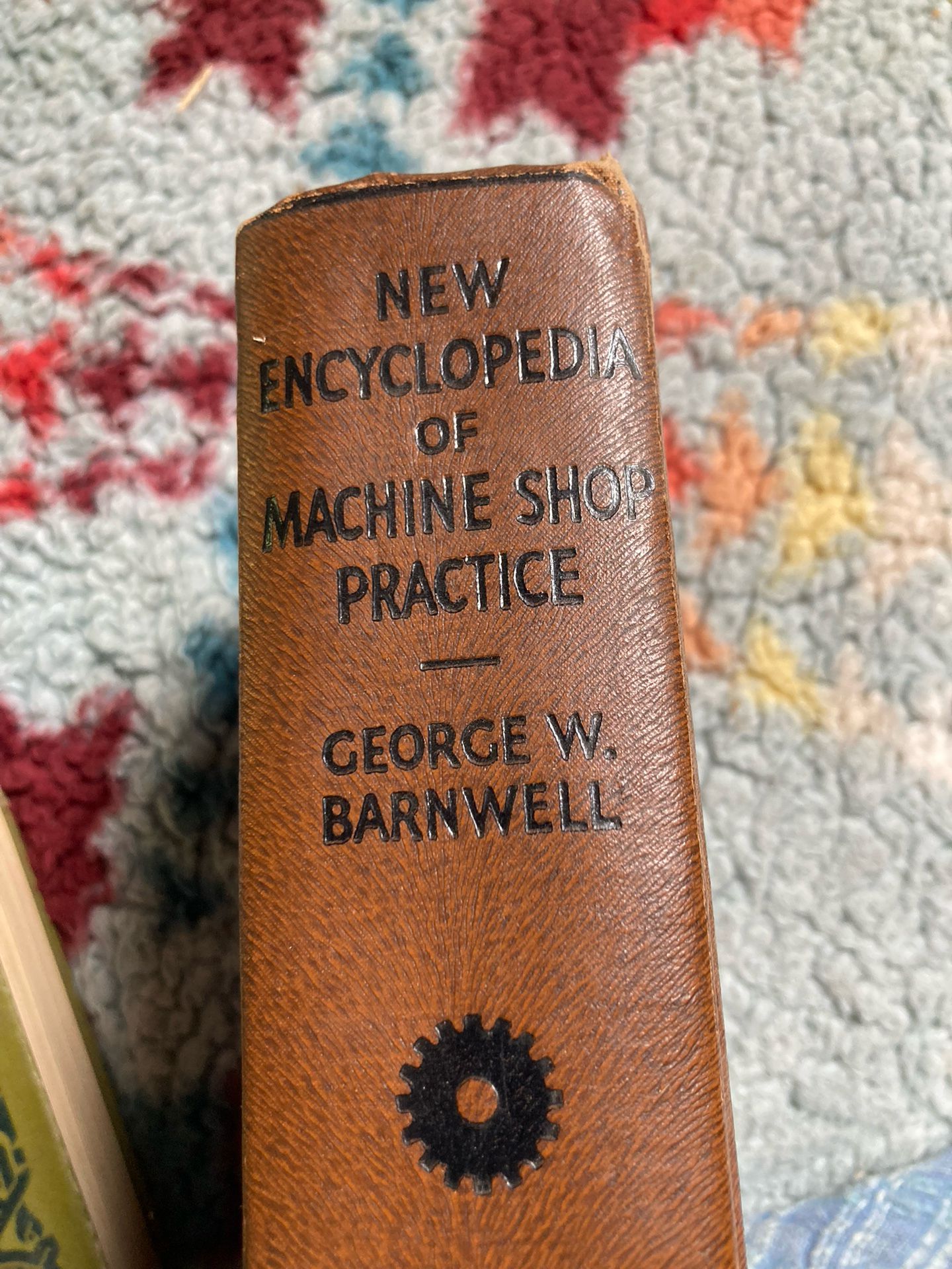 New Encyclopedia Of Machine Shop Practices-1941 Edition