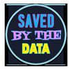 Saved By the Data