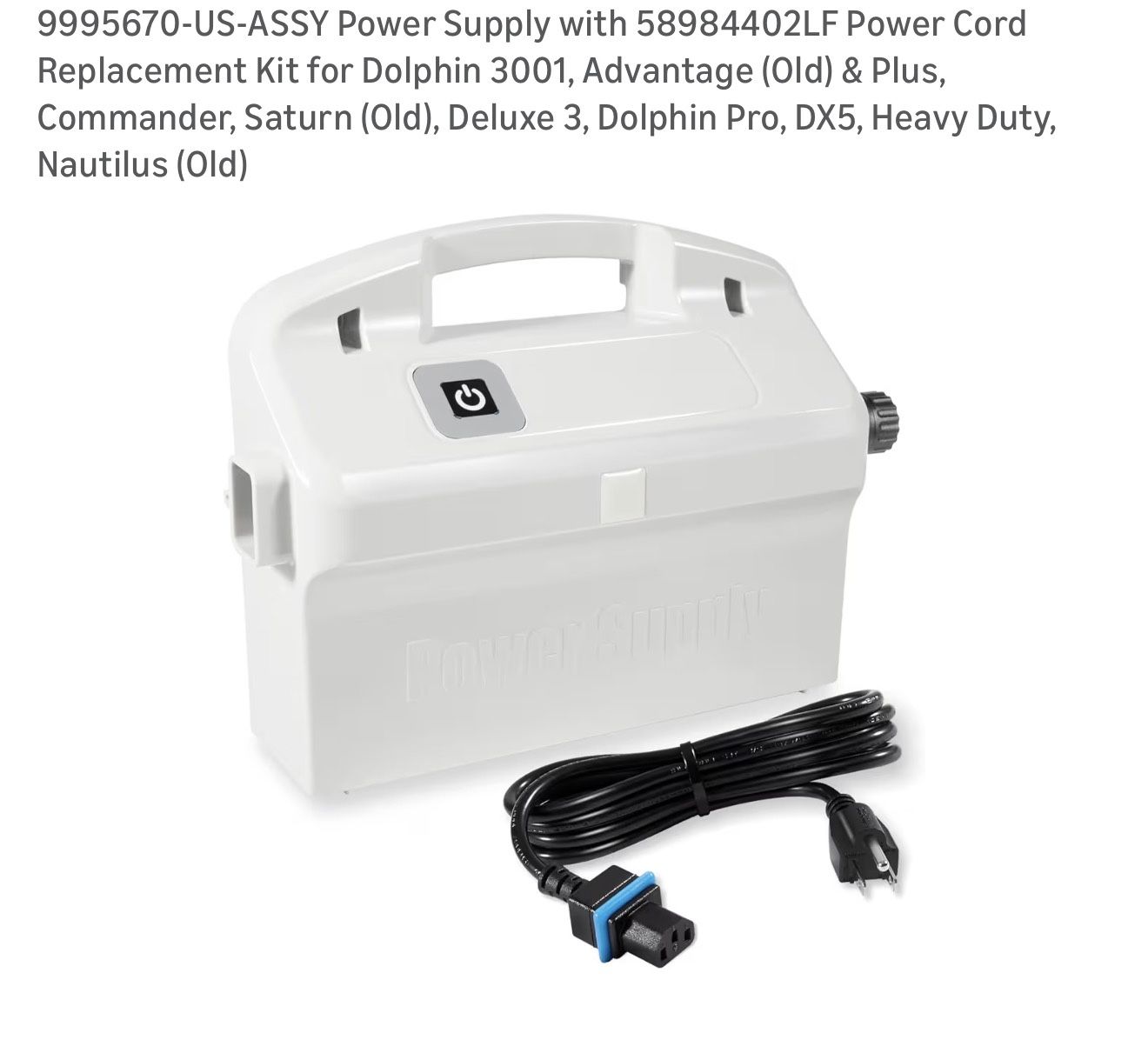 Power Supply with 2LF Power Cord Replacement Kit for Dolphin 3001, Advantage (Old) & Plus, Commander, Saturn (Old), Deluxe 3, Dolphin Pro, DX5,