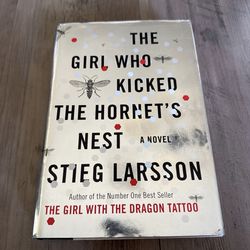 The Girl Who Kicked the Hornet’s Nest by Stieg Larsson (Hardcover)