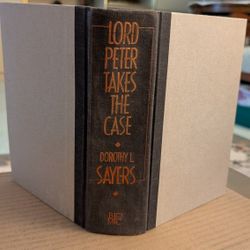 Lord Peter Takes The Case By Dorothy L Sayers